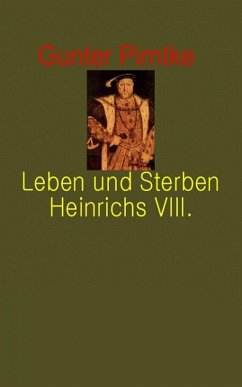 Cover Leben und Sterben Heinrich´s VIII. (eBook, ePUB)