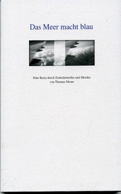 Das Meer macht blau (eBook, ePUB) - Moser, Thomas