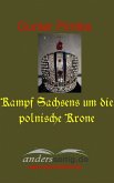 Kampf Sachsens um die polnische Krone (eBook, ePUB)