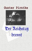 Der Reichstag brennt (eBook, ePUB)