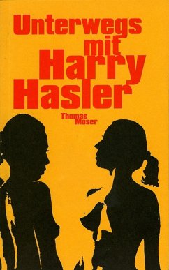 Unterwegs mit Harry Hasler (eBook, ePUB) - Moser, Thomas