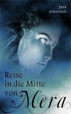 Cover Reise in die Mitte von Mera (eBook, ePUB)