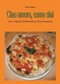 Ciao amore, come stai? (eBook, ePUB) - Müller, Petra