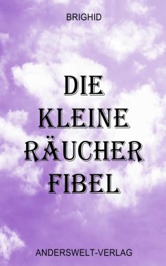 Die kleine Räucher Fibel (eBook, ePUB) - Brighid