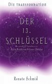 Der 13. Schlüssel - Die Transformation (eBook, ePUB)