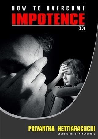 Impotence: How to overcome impotence? (eBook, ePUB) Impotence: How to overcome impotence? (eBook, ePUB)
