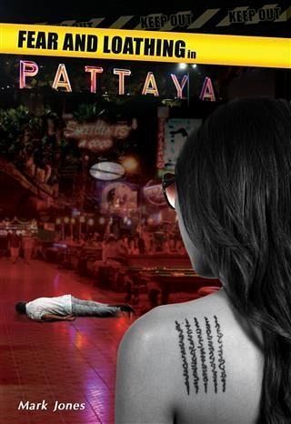 Fear and Loathing in Pattaya (eBook, ePUB)