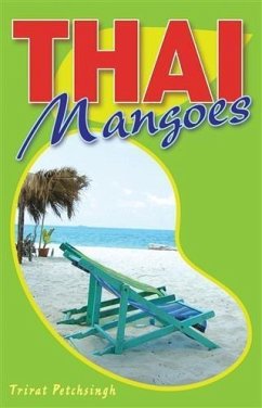 Thai Mangoes (eBook, ePUB) - Petchsingh, Trirat