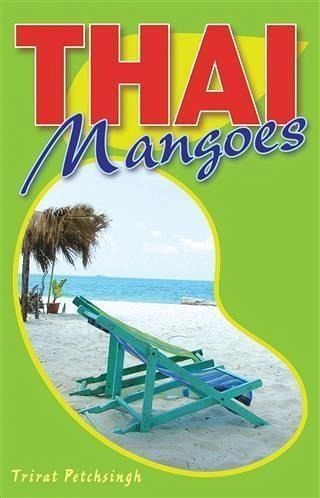Thai Mangoes (eBook, ePUB) Thai Mangoes (eBook, ePUB)