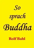 So sprach Buddha (eBook, ePUB)