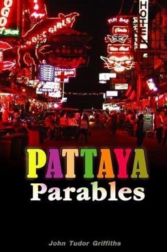 Pattaya Parables (eBook, ePUB) - Griffiths, John Tudor