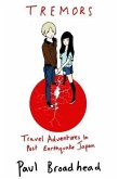 Tremors: Travel Adventures in Post Earthquake Japan (eBook, ePUB)