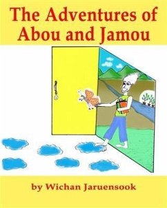 Adventures of Abou and Jamou (eBook, ePUB) - Jaruensook, Wichan