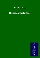 Memoiren Cagliostros - Bornstein, Paul