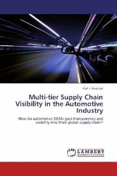 Multi-tier Supply Chain Visibility in the Automotive Industry - Grajczyk, Karl J.