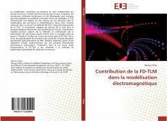 Contribution de la FD-TLM dans la modélisation électromagnétique - Attia, Meriam