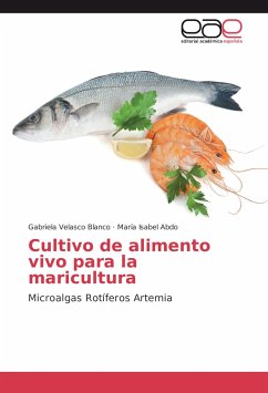 Cultivo de alimento vivo para la maricultura