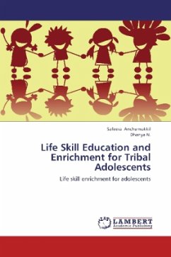 Life Skill Education and Enrichment for Tribal Adolescents - Anchumukkil, Safeera;N., Dhanya