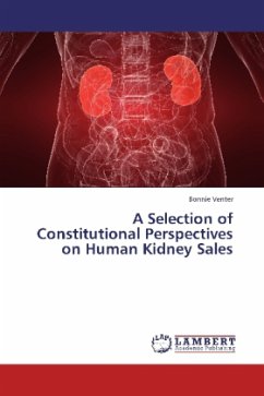 A Selection of Constitutional Perspectives on Human Kidney Sales - Venter, Bonnie