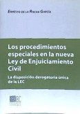 Los procedimientos especiales en la nueva Ley de enjuiciamiento civil