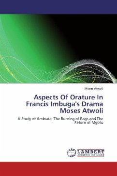Aspects Of Orature In Francis Imbuga's Drama Moses Atwoli - Atwoli, Moses