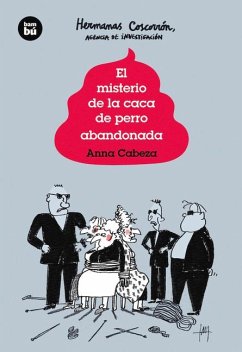 El Misterio de la Caca de Perro Abandonada - Cabeza, Anna