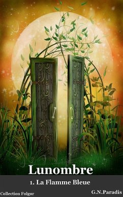 Cover Lunombre 1 La flamme bleue (eBook, ePUB)