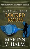 Locked Room - A Katla KillFile (Amsterdam Assassin Series, #1) (eBook, ePUB)