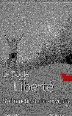 Le Socle de la Liberté (eBook, ePUB) - Simon, Jules