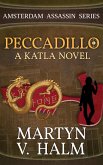 Peccadillo - A Katla Novel (Amsterdam Assassin Series, #2) (eBook, ePUB)
