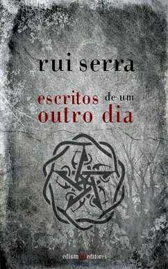 Escritos de um outro dia (eBook, ePUB) - Serra, Rui