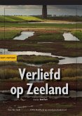 Verliefd op Zeeland: Nederlandse editie (eBook, ePUB)