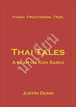 Thai Tales (eBook, ePUB) - Dunn, Justin