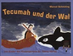 Tecumah und der Wal - Schmäling, Marcel