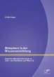 Metaphern in der Wissensvermittlung:... - Bild 1