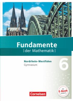 Fundamente der Mathematik - Nordrhein-Westfalen - 6. Schuljahr / Fundamente der Mathematik, Gymnasium Nordrhein-Westfalen - Krüger, Sabine
