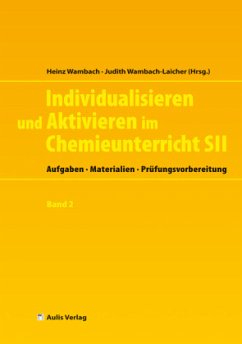 Individualisieren und Aktivieren im Chemieunterricht Sek. II, m. 1 CD-ROM - Bülow, Beate von;Czieslik, Wolfgang;Hilgers, Uwe