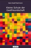 Kleine Schule der Gastfreundschaft