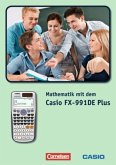 Mathematik mit dem Casio FX-991DE Plus