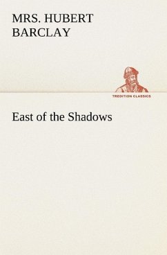 East of the Shadows - Barclay, Hubert