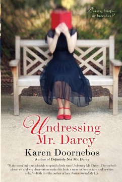 Undressing Mr. Darcy - Doornebos, Karen