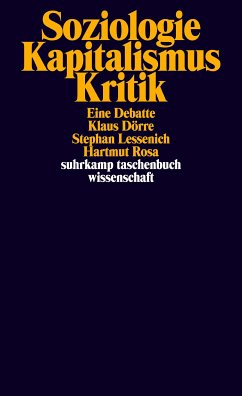 Soziologie - Kapitalismus - Kritik (eBook, ePUB) - Rosa, Hartmut; Dörre, Klaus; Lessenich, Stephan