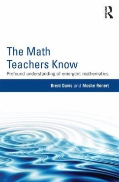 The Math Teachers Know - Davis, Brent; Renert, Moshe