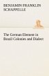 The German Element in Brazil Colonies... - Bild 1