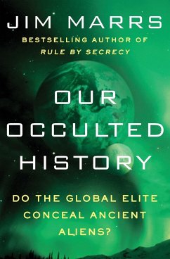 Our Occulted History - Marrs, Jim