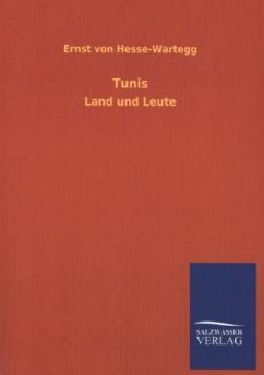 Tunis - Hesse-Wartegg, Ernst von