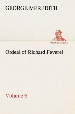 Cover Ordeal of Richard Feverel - Volume 6