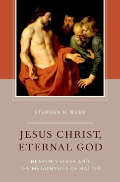 Jesus Christ, Eternal God - Webb, Stephen H