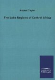 The Lake Regions of Central Africa