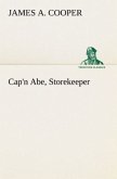 Cap'n Abe, Storekeeper